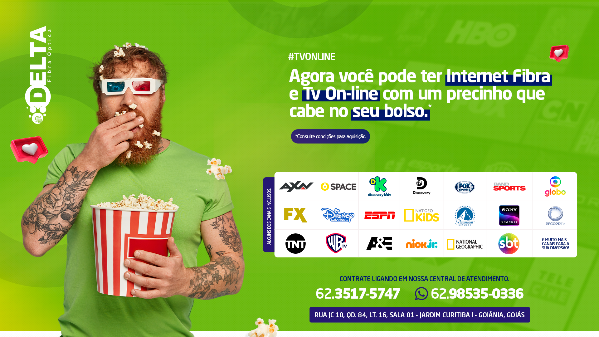 Banner Delta Fibra - Assine já e garanta o melhor da TV e filmes com a melhor internet